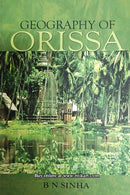 Geography of Odisha by B N Sinha
