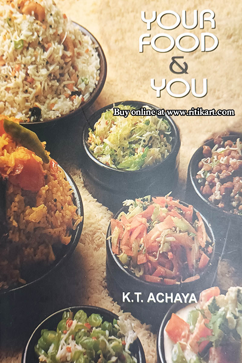 Your Food & You by K.T. Achaya