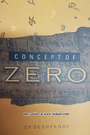 Concept of Zero by S P Deshpande