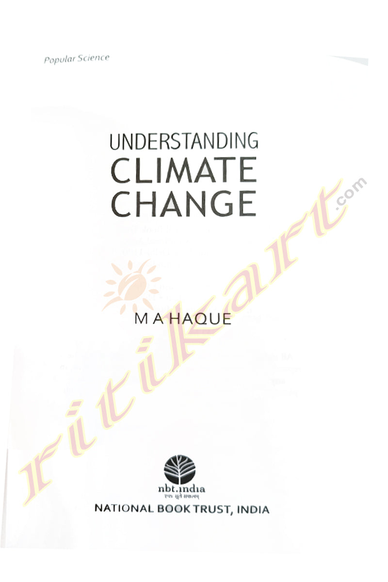 Understanding Climate Change by M A Haque