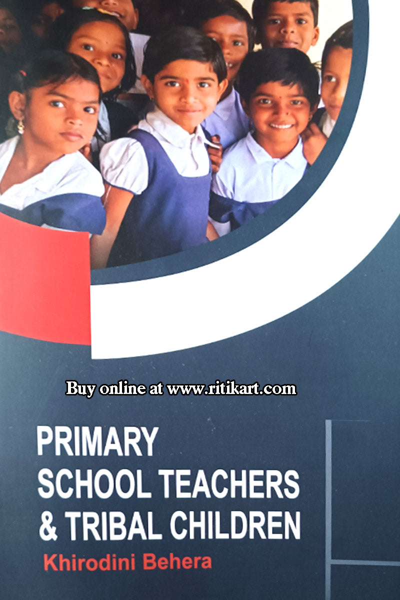 Primary School Teachers & Tribal Children